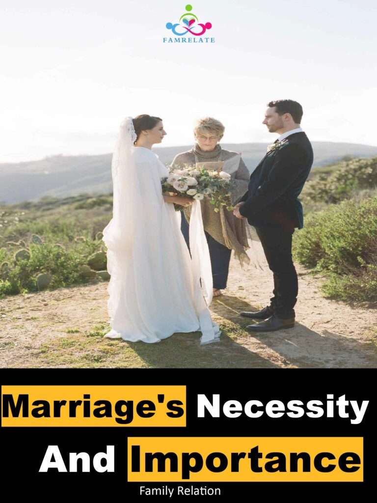 Marriage's Necessity And Importance